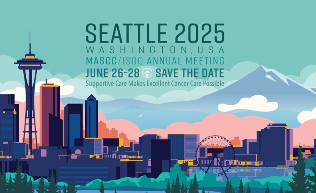 MASCC/ISOO 2025 Annual Meeting, Seattle, Washington, USA June 26 -28